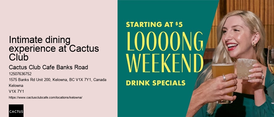 Cactus Club Cafe Banks Road reservation support